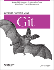 Version Control with Git, Jon Loeliger, O'Reilly